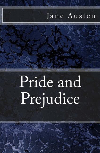 Pride and Prejudice: The original edition of 1872