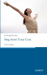 Front cover_Sing From Your Core
