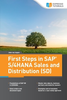 Front cover_First Steps in SAP(R) S/4HANA Sales and Distribution (SD)