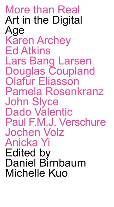 Couverture_More Than Real: Art in the Digital Age
