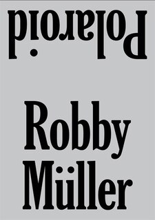 Front cover_Robby Müller: Polaroid