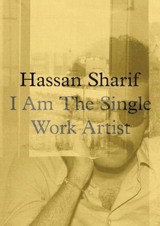 Couverture_Hassan Sharif: I Am The Single Work Artist