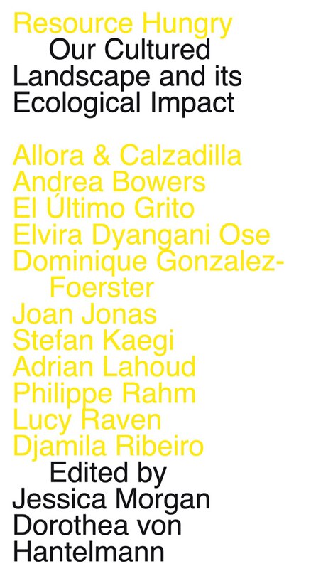 Front cover_Resource Hungry: Our Cultured Landscape And Its Ecological Impact