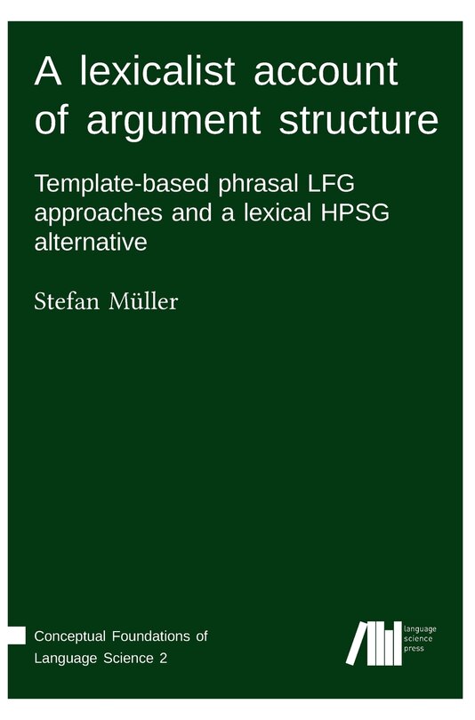 Front cover_A lexicalist account of argument structure