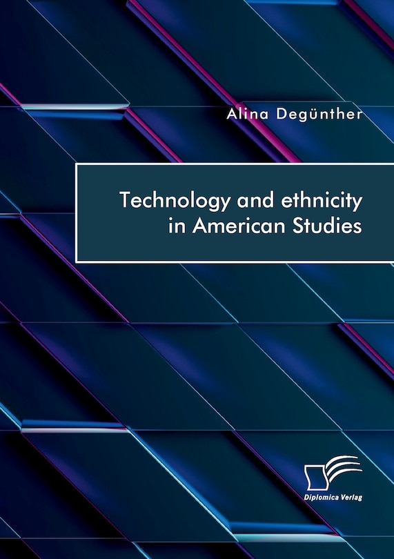 Couverture_Technology and ethnicity in American Studies