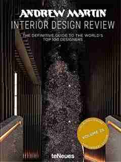 Andrew Martin: Interior Design Review - The Definitive Guide To The World's Top 100 Designers by Martin Waller