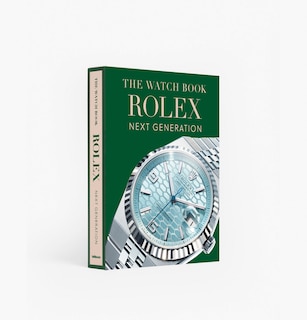 Front cover_The Watch Book Rolex Next Generation Collecter's Edition
