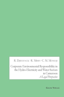 Front cover_Corporate Environmental Responsibility in the Hydro-Electricity and Water Sectors in Cameroon