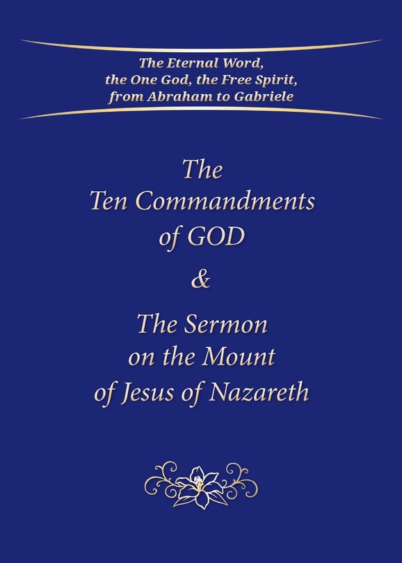 Front cover_The Ten Commandments of GOD & The Sermon on the Mount of Jesus of Nazareth