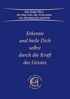 Front cover_Erkenne und heile Dich selbst durch die Kraft des Geistes