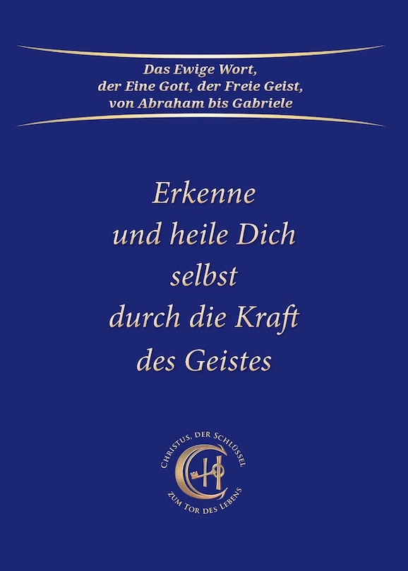 Front cover_Erkenne und heile Dich selbst durch die Kraft des Geistes