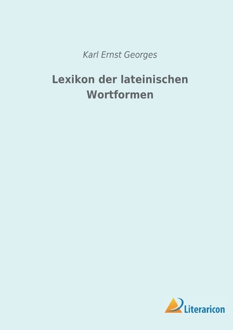 Lexikon der lateinischen Wortformen