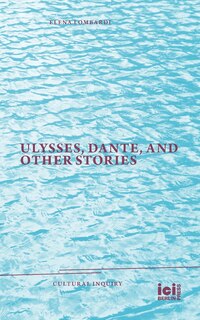 Front cover_Ulysses, Dante, and Other Stories
