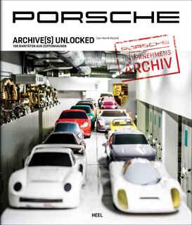 Front cover_Porsche Archive(s) Unlocked