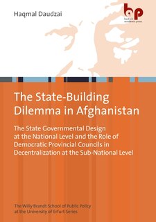 Couverture_The State-Building Dilemma in Afghanistan