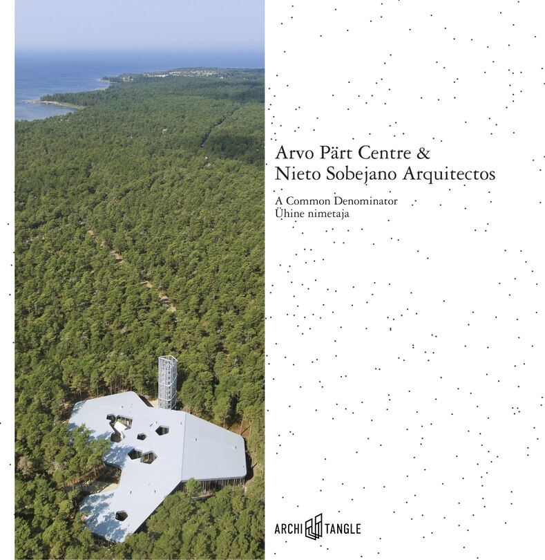 Couverture_Arvo Pärt Centre & Nieto Sobejano Arquitectos