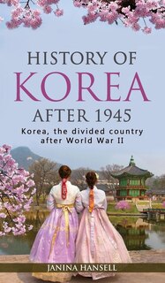 Front cover_History Of Korea After 1945