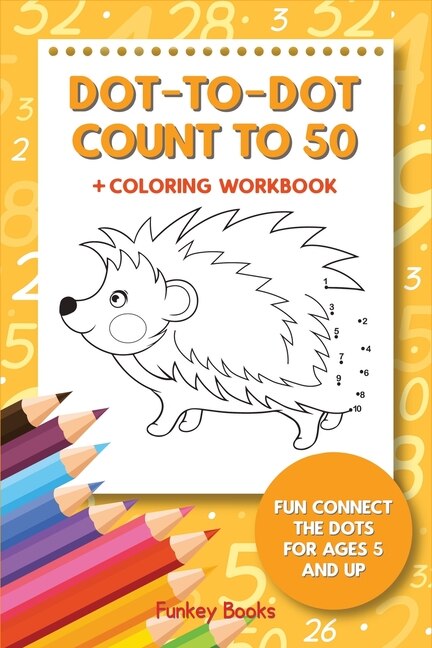 Front cover_Dot-To-Dot Count to 50 + Coloring Workbook