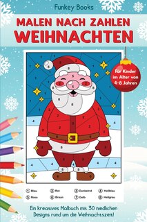 Couverture_Malen Nach Zahlen Weihnachten Für Kinder Im Alter Von 4 Bis 8 Jahren