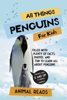 Front cover_All Things Penguins For Kids