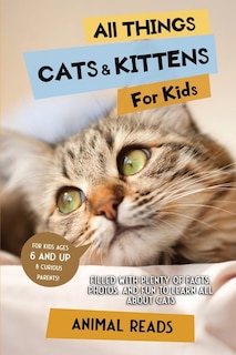 Front cover_All Things Cats & Kittens For Kids