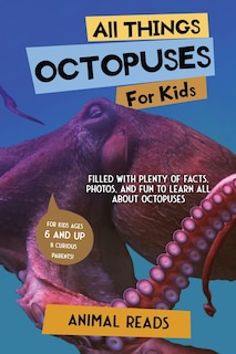 Front cover_All Things Octopuses For Kids