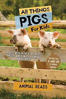 Couverture_All Things Pigs For Kids