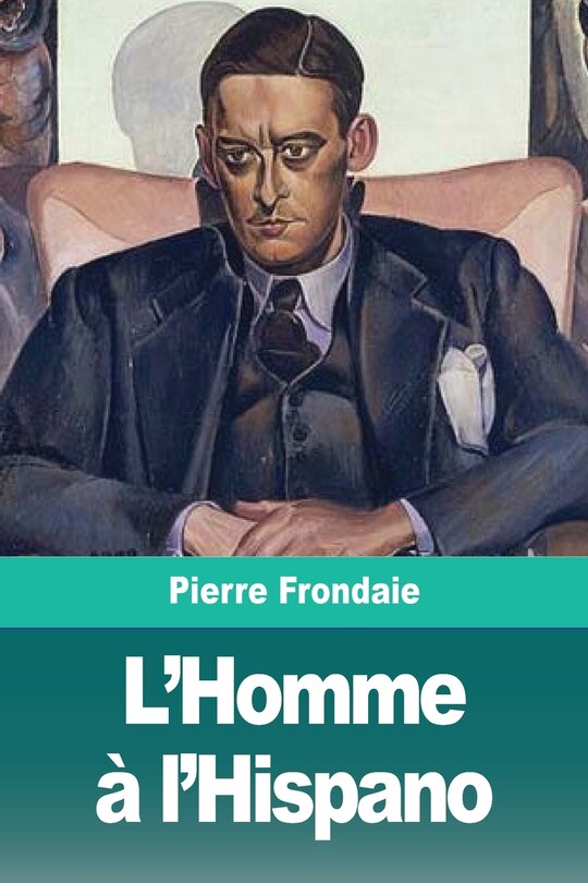 Couverture_L'homme &Agrave; L'hispano
