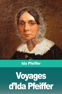 Couverture_Voyages D'ida Pfeiffer