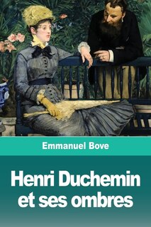Front cover_Henri Duchemin et ses ombres