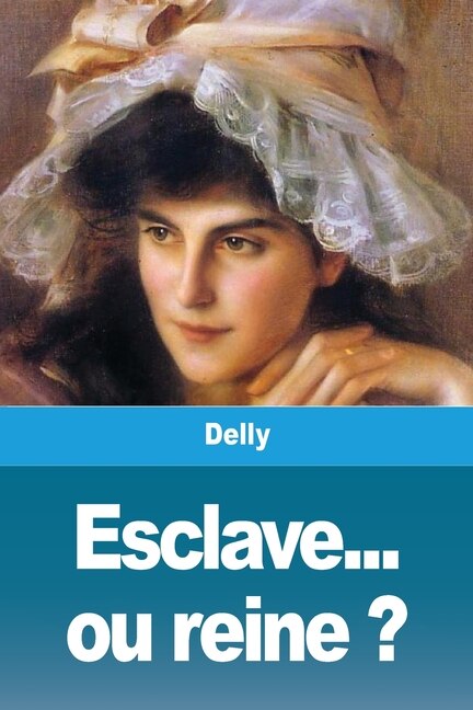 Front cover_Esclave... ou reine ?