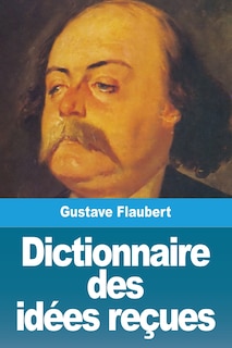 Front cover_Dictionnaire des idées reçues