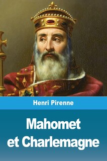 Couverture_Mahomet et Charlemagne