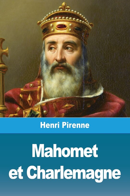 Couverture_Mahomet et Charlemagne