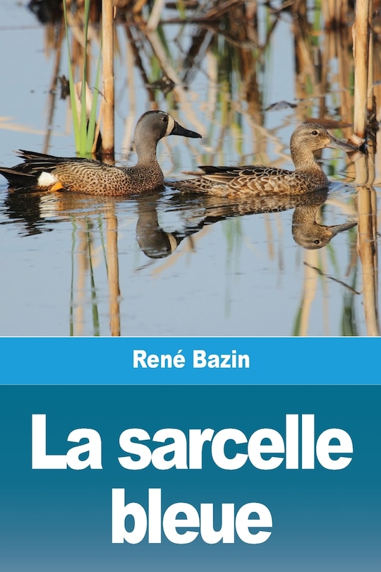 La Sarcelle Bleue