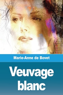 Veuvage Blanc