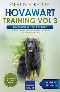 Front cover_Hovawart Training Vol 3 - Taking care of your Hovawart