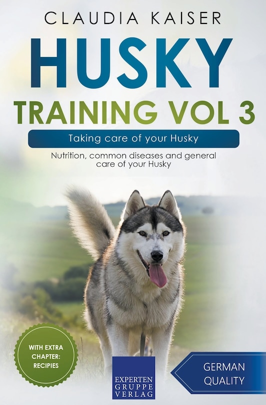 Front cover_Husky Training Vol 3 - Taking care of your Husky