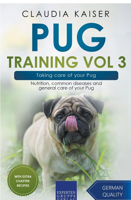 Front cover_Pug Training Vol 3 - Taking Care of Your Pug