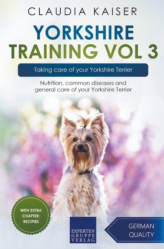 Couverture_Yorkshire Training Vol 3 - Taking care of your Yorkshire Terrier