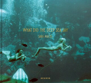 Front cover_What Did The Deep Sea Say