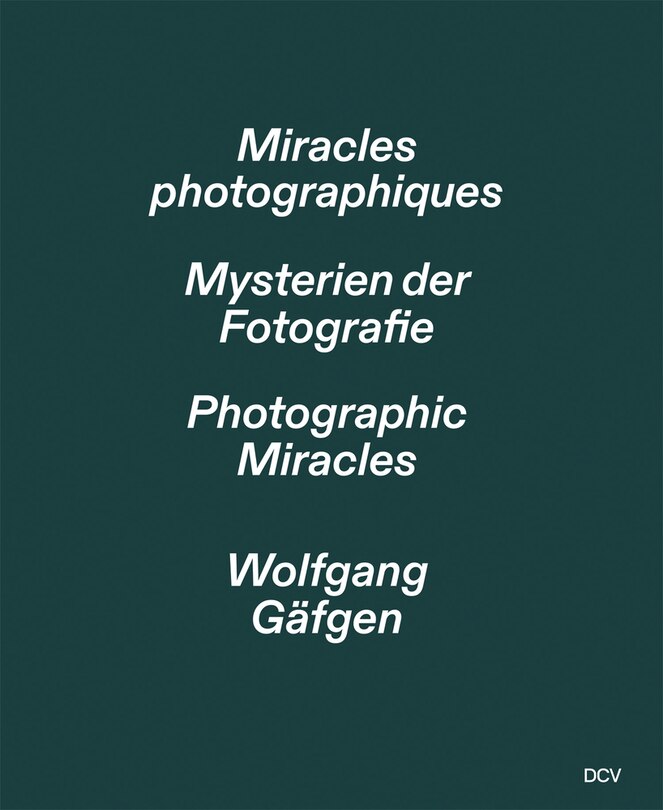 Front cover_Wolfgang Gäfgen – Photographic miracles