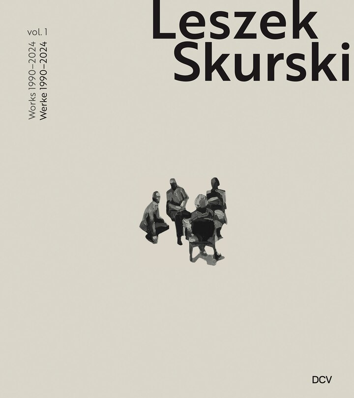 Front cover_Leszek Skurski – Werkverzeichnis Band 1: Werke von 1990–2024 / Catalogue raisonné Vol. 1: Works from 1990–2024