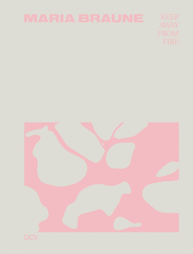 Front cover_Maria Braune – Keep Away From Fire