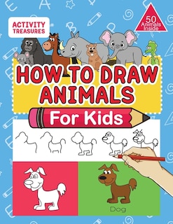 Front cover_How To Draw Animals For Kids