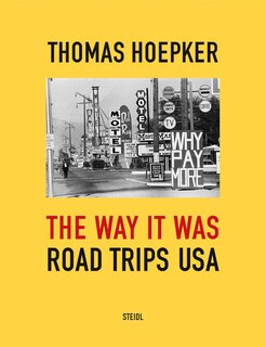 Front cover_Thomas Hoepker: The Way It Was