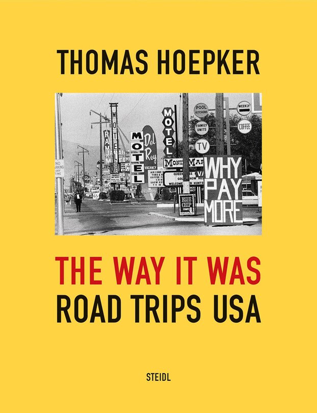 Front cover_Thomas Hoepker: The Way It Was