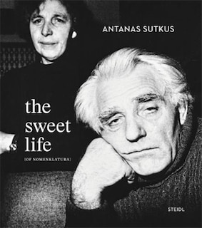 Front cover_Antanas Sutkus: The Sweet Life [of Nomenklatura]