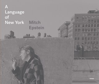 Couverture_Mitch Epstein: A Language of New York