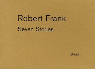 Front cover_Robert Frank: Seven Stories